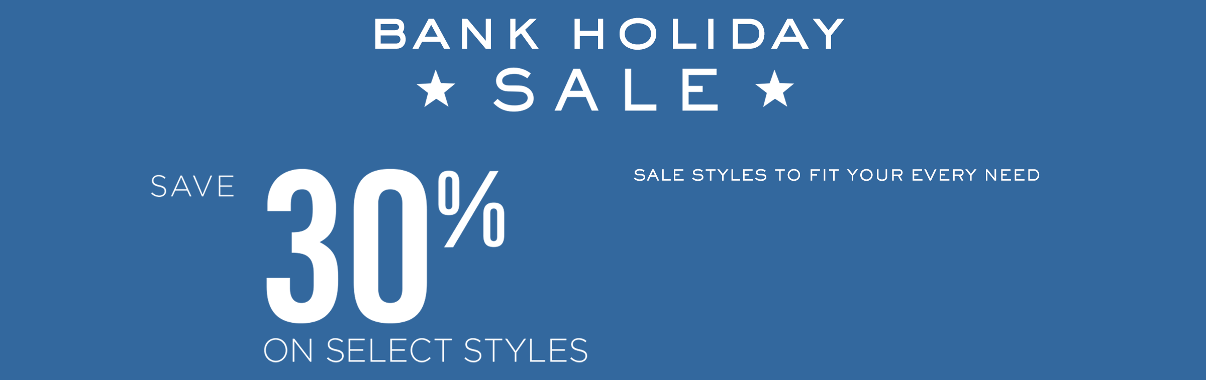 Sale - Save up to 30% off on select styles